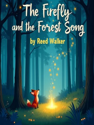 cover image of The Firefly and the Forest Song
